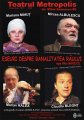 Teatrul Metropolis, cel mai nou teatru din Bucuresti, va asteapta cu drag la spectacolele din stagiunea 2008