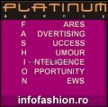 INFOFASHION.RO PLATINUM AGENCY Info F(are) A(dvertising) S(uccess) H(armony) I(ntelligence) O(pportunity) N(ews)