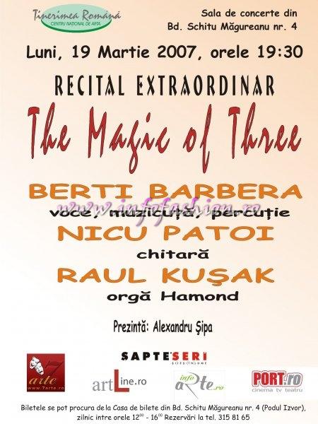 Centrul National de Arta `Tinerimea Romana` va fi gazda recitalului extraordinar `The Magic of Three`