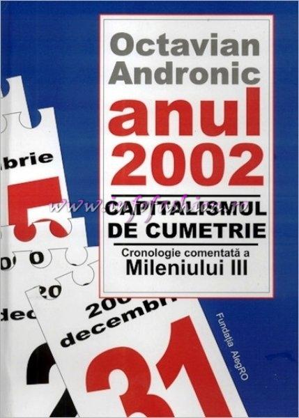 Octavian_Andronic publicist si caricaturist, lansarea cartii` Anul 2002. Capitalismul de cumetrie` Fundatia AlegRO