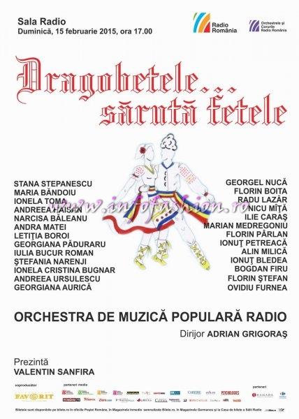 Orchestra de Muzica Populara Radio si invitatii sai in concert Dragobetele saruta Fetele 15.02.2015