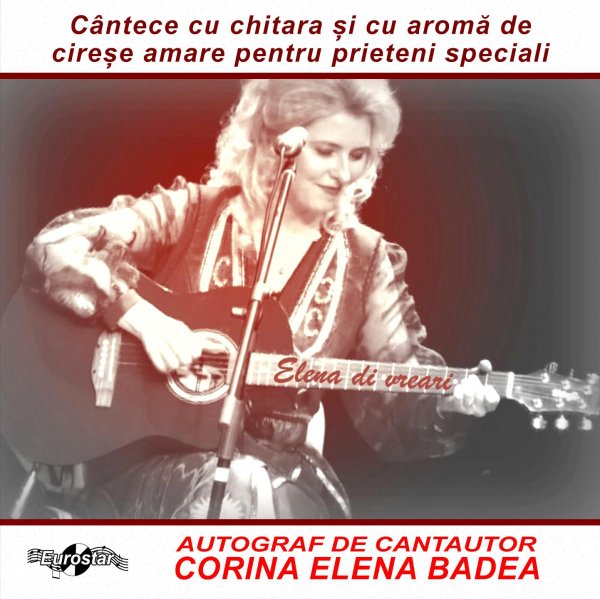 Muzica Corina Elena Badea, dubla lansare de albume Autograf de Cantautor si Colinde cu aroma de Sarbatori